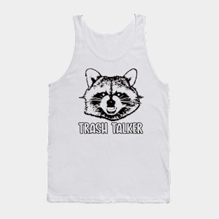 Trash Talker (Dark) Tank Top